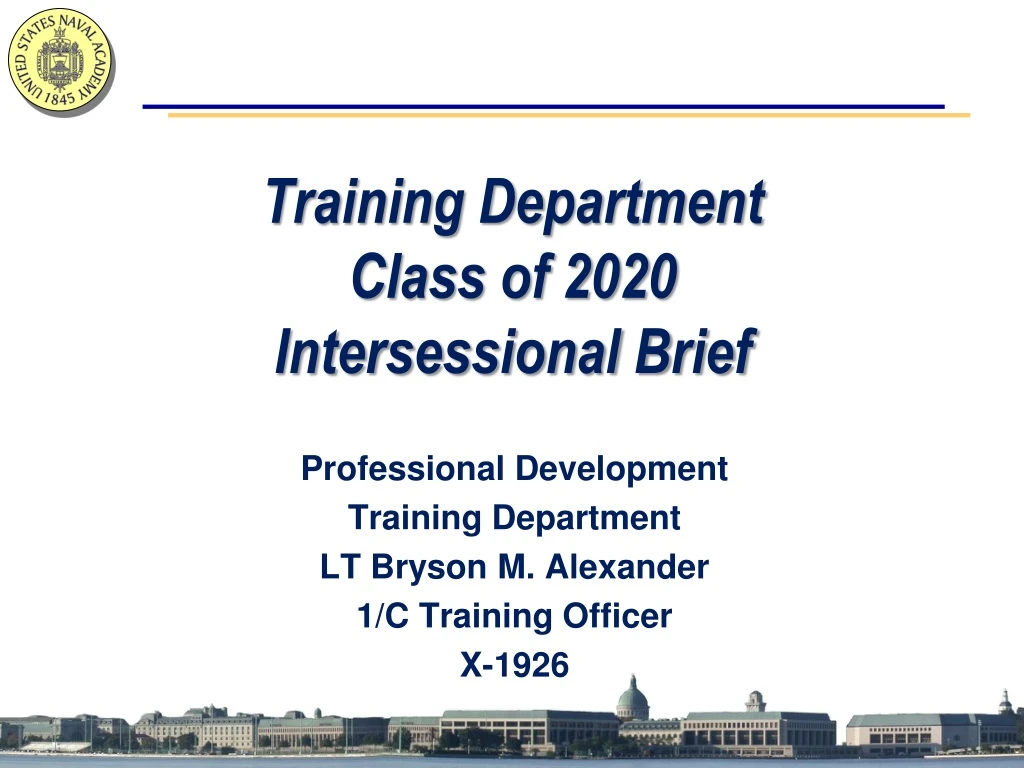 training department class of 2020 intersessional brief
