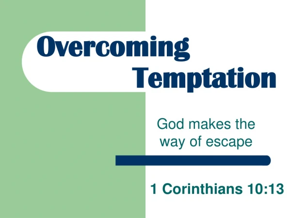 Overcoming              Temptation