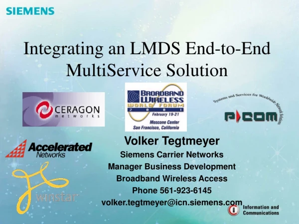 Integrating an LMDS End-to-End MultiService Solution
