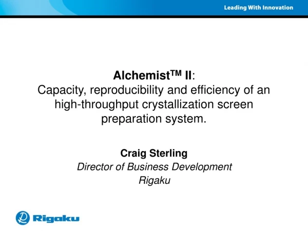 Craig Sterling Director of Business Development Rigaku
