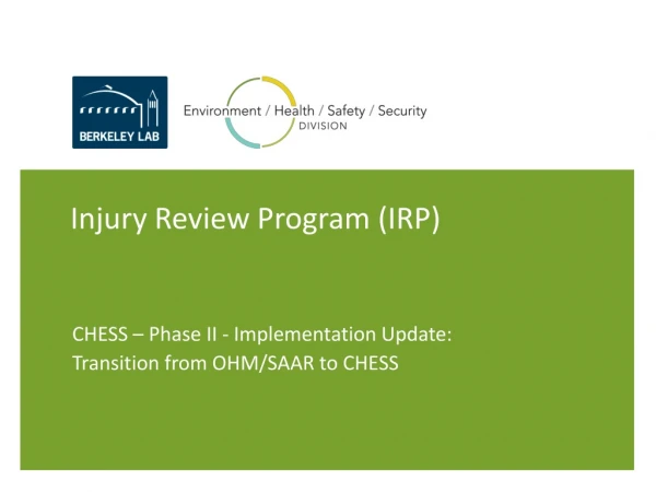 Injury Review Program (IRP)