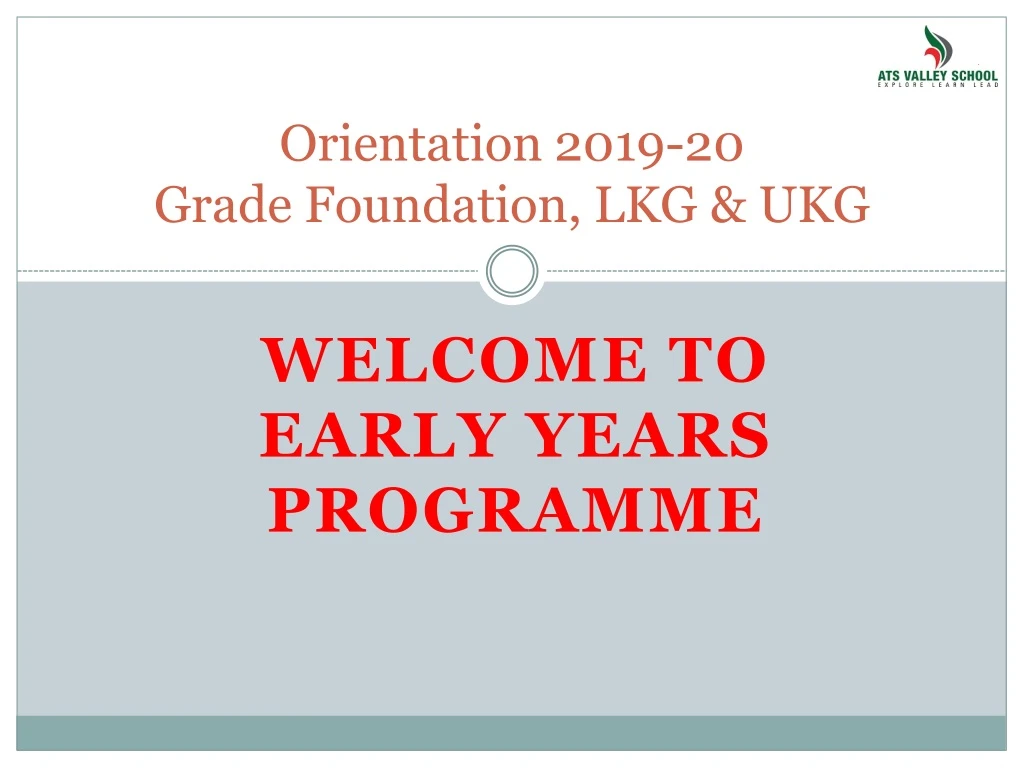 orientation 2019 20 grade foundation lkg ukg