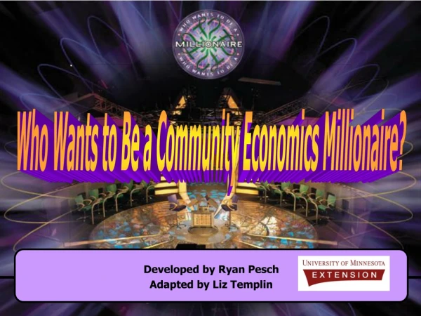 Who Wants to Be a Community Economics Millionaire?