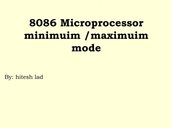 8086 Microprocessor minimuim /maximuim mode