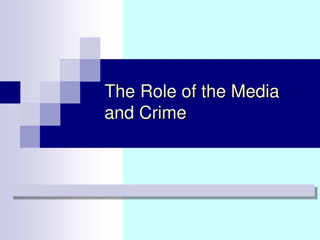 the role of the media and crime