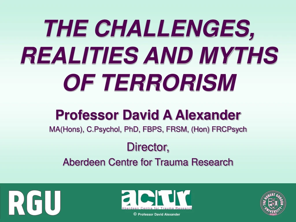 the challenges realities and myths of terrorism
