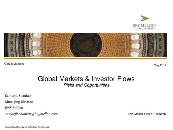 Global Markets &amp; Investor Flows Risks and Opportunities
