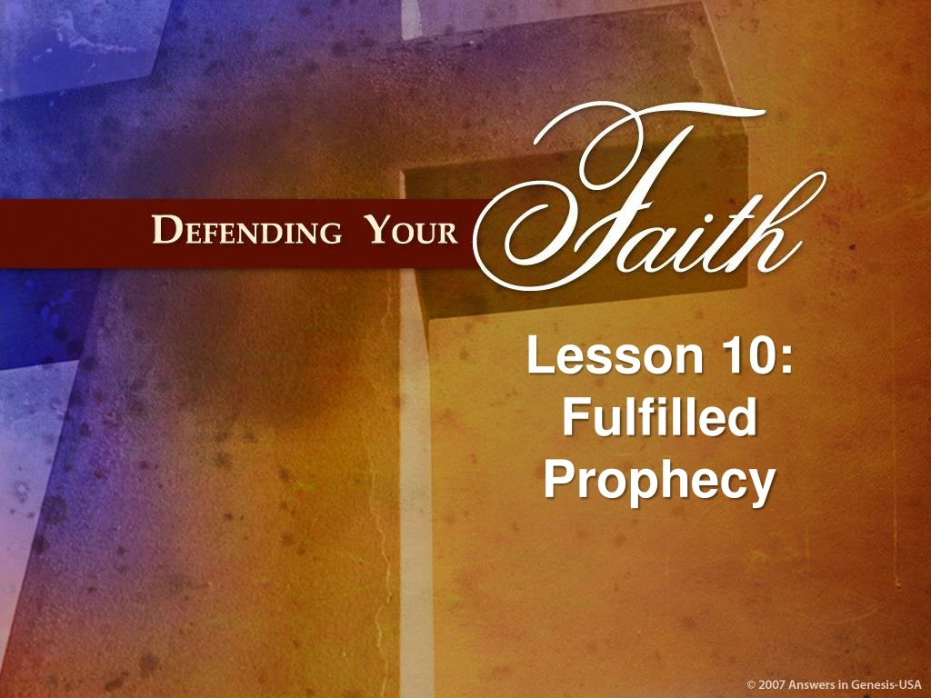 lesson 10 fulfilled prophecy