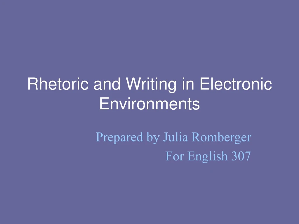 rhetoric and writing in electronic environments