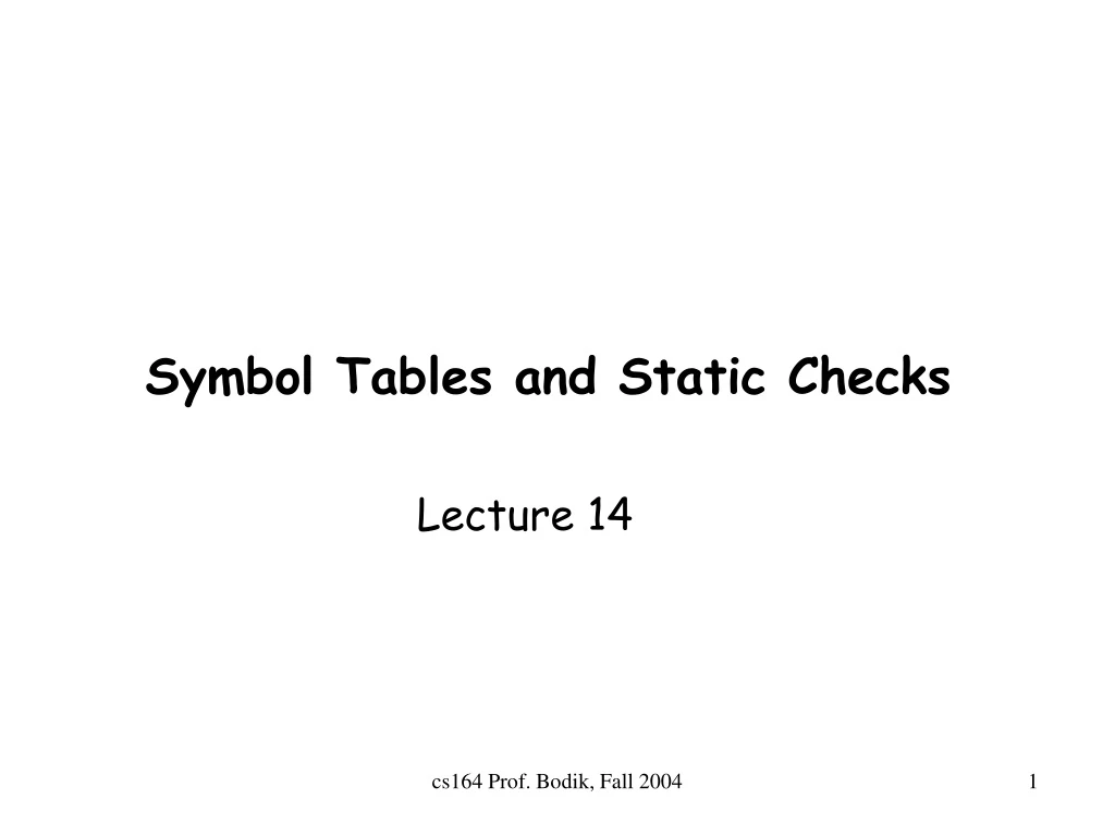 symbol tables and static checks