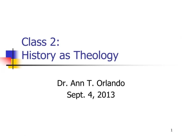 Class 2: History as Theology