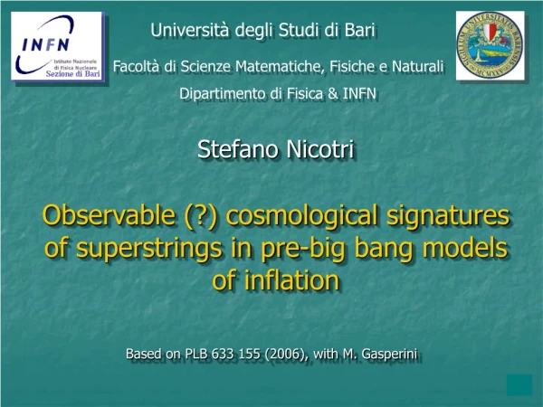 Observable (?) cosmological signatures of superstrings in pre-big bang models of inflation
