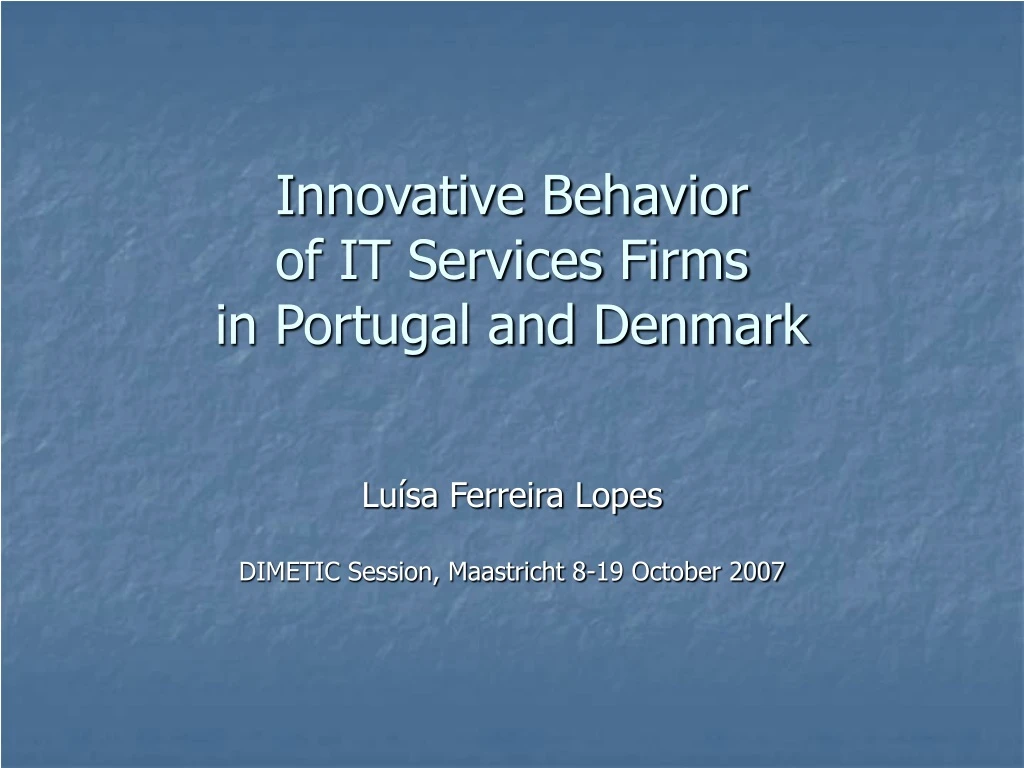 innovative behavior of it services firms in portugal and denmark