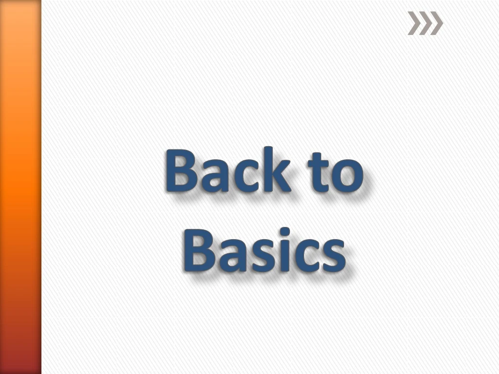 back to basics powerpoint presentation