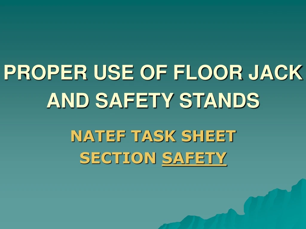 proper use of floor jack and safety stands