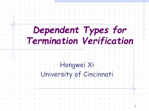 Dependent Types for Termination Verification