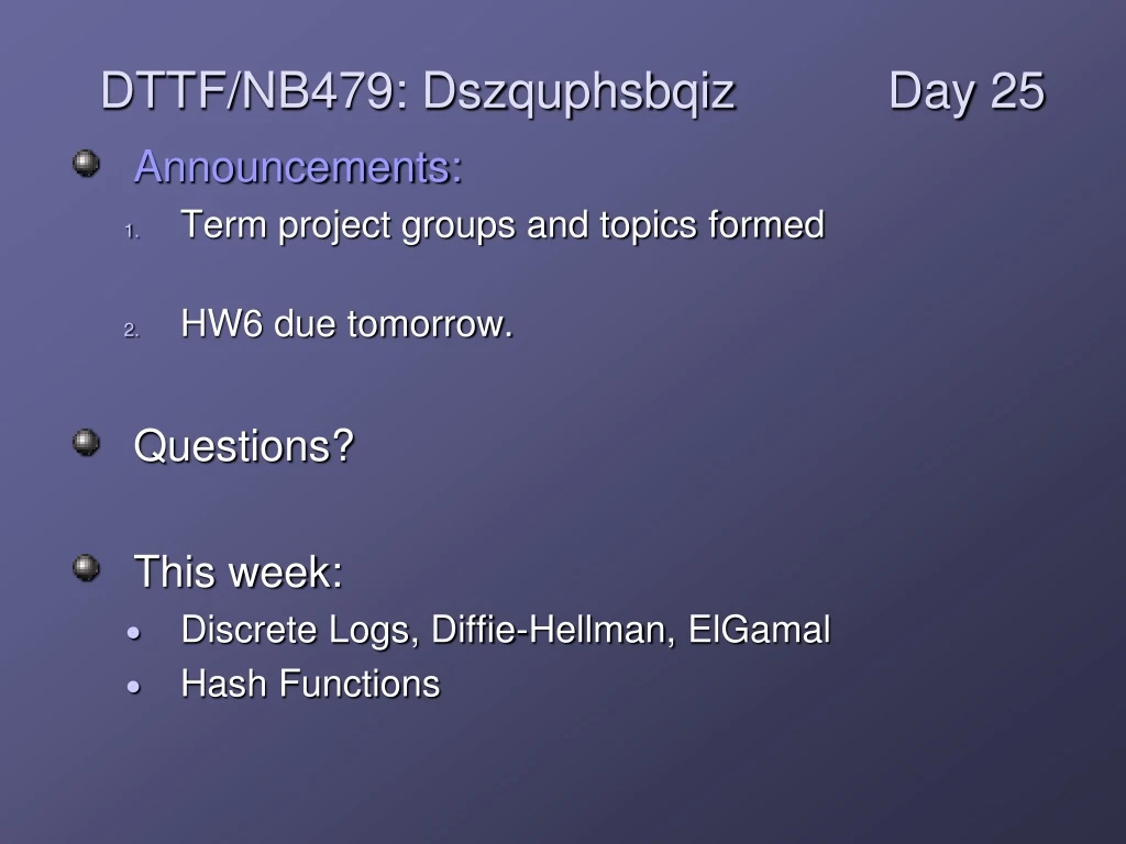 dttf nb479 dszquphsbqiz day 25