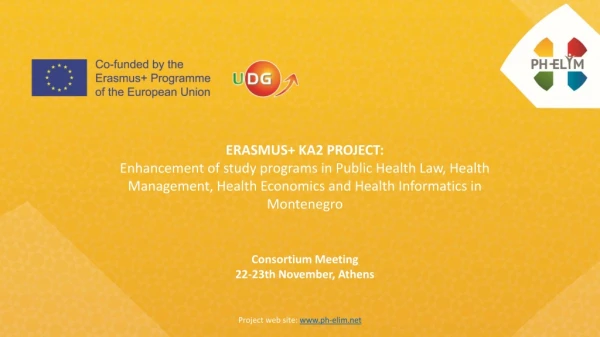 ERASMUS+ KA2 PROJECT: Enhancement of study programs in Public Health Law, Health