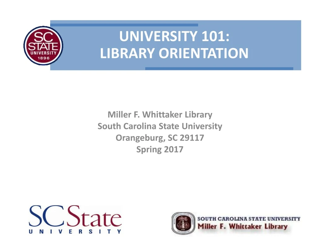 miller f whittaker library south carolina state university orangeburg sc 29117 spring 2017