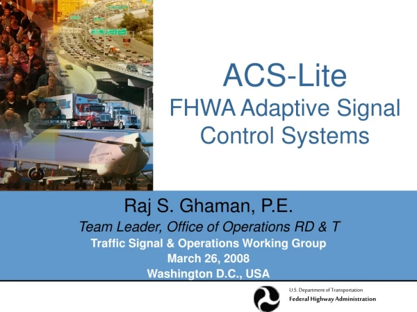 ACS-Lite FHWA Adaptive Signal Control Systems