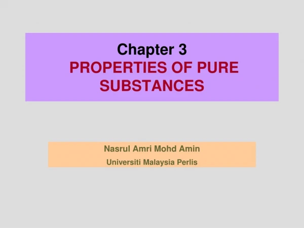 Chapter  3 PROPERTIES OF PURE SUBSTANCES