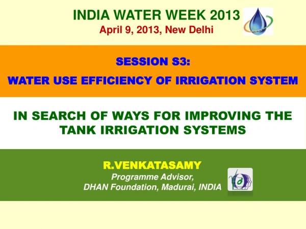 IN SEARCH OF WAYS FOR IMPROVING THE TANK IRRIGATION SYSTEMS