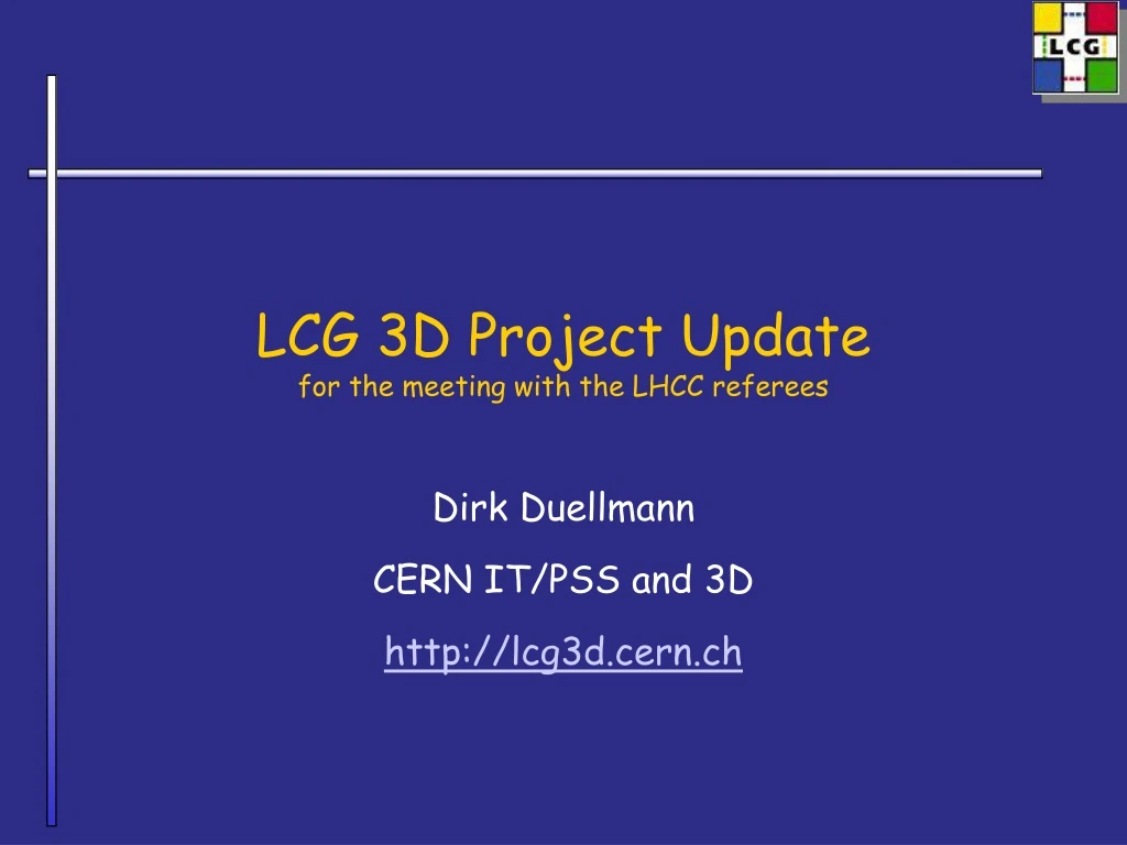 lcg 3d project update for the meeting with the lhcc referees