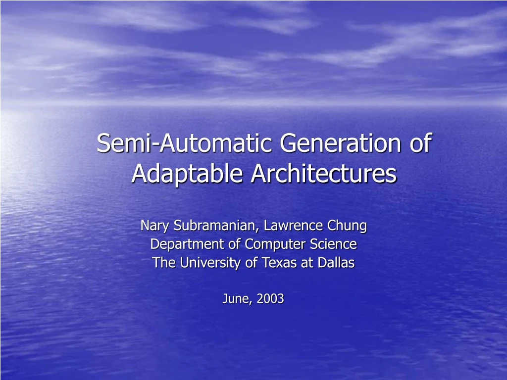 semi automatic generation of adaptable architectures