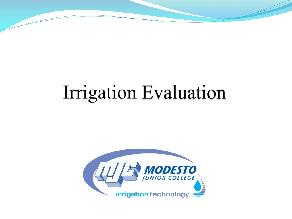 irrigation evaluation