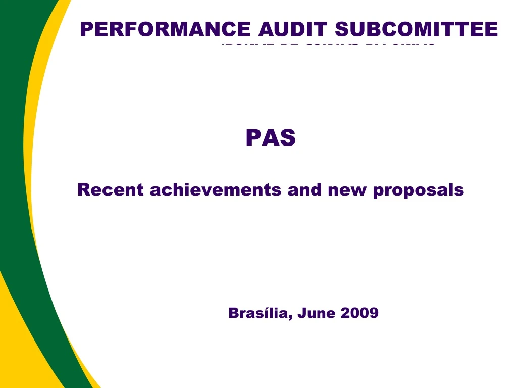 pas recent achievements and new proposals