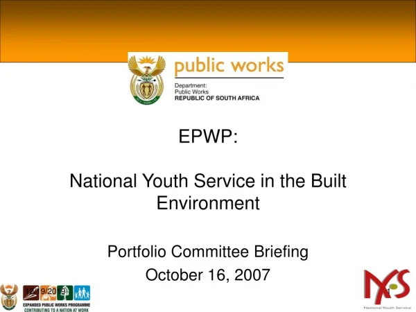 EPWP:  National Youth Service in the Built Environment