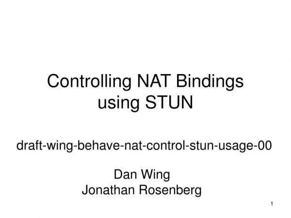 Controlling NAT Bindings using STUN