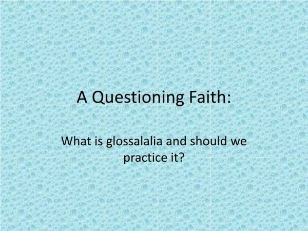 A Questioning Faith: