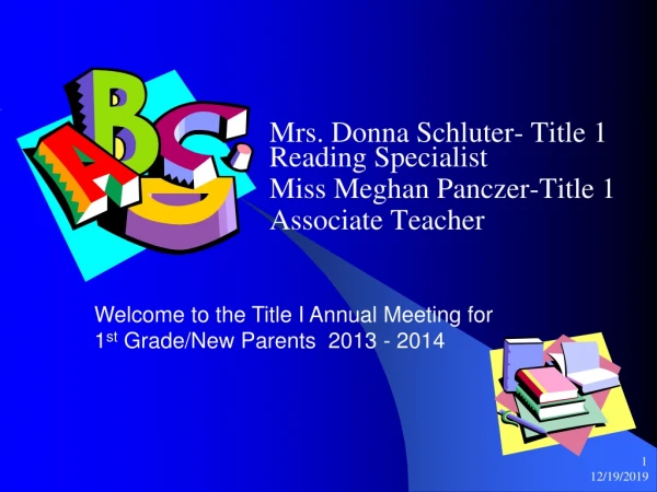 Mrs. Donna Schluter- Title 1 Reading Specialist Miss Meghan Panczer-Title 1  Associate Teacher