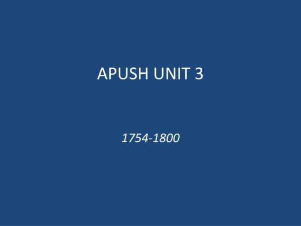 APUSH UNIT 3