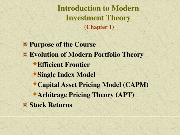 Introduction to Modern  Investment Theory (Chapter 1)