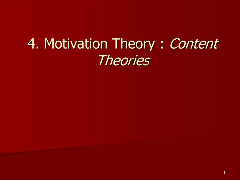 4 motivation theory content theories
