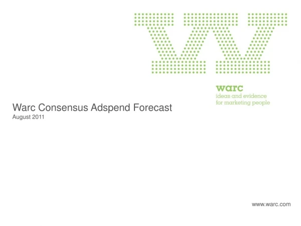 Warc  Consensus  Adspend Forecast  August 2011