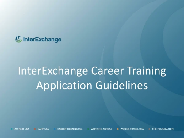 InterExchange Career Training Application Guidelines