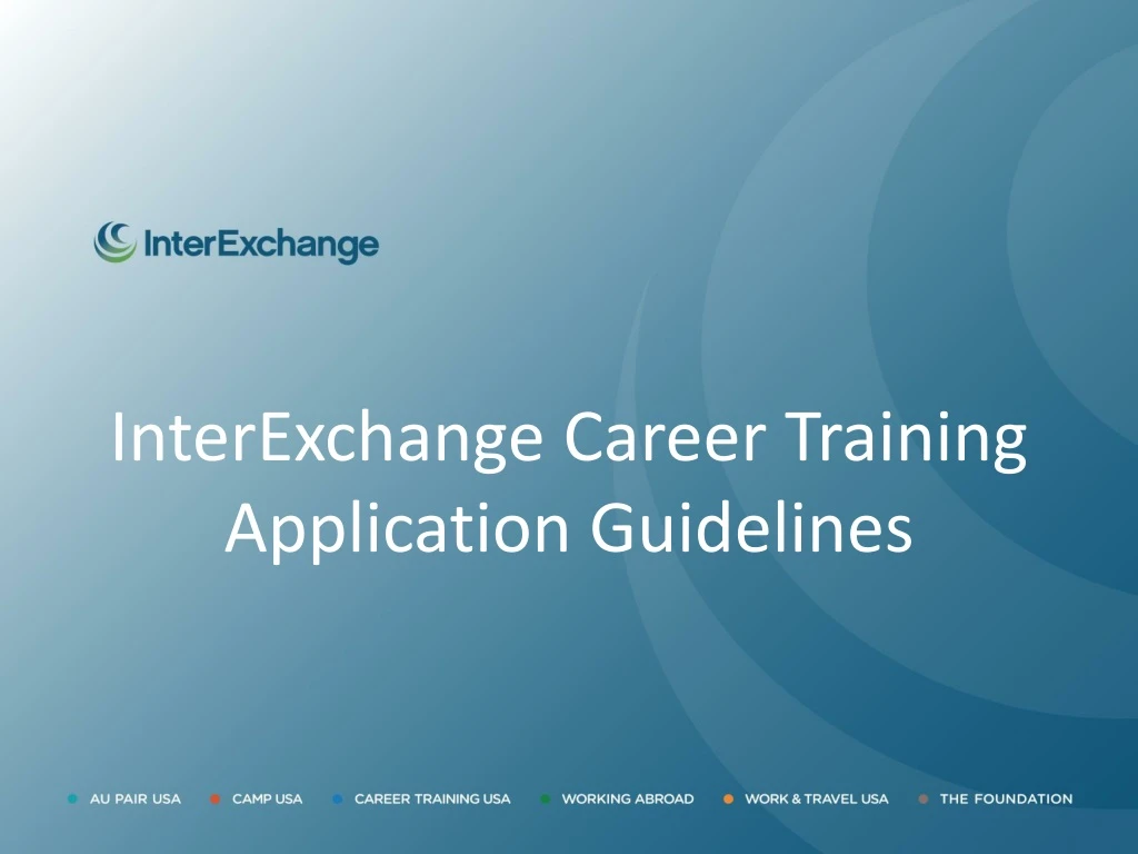 interexchange career training application guidelines
