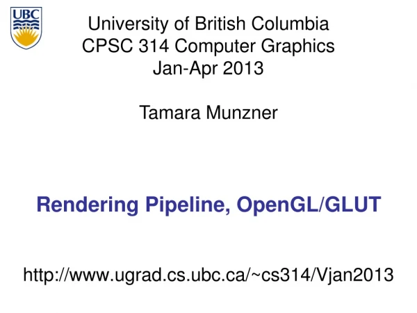 Rendering Pipeline, OpenGL/GLUT