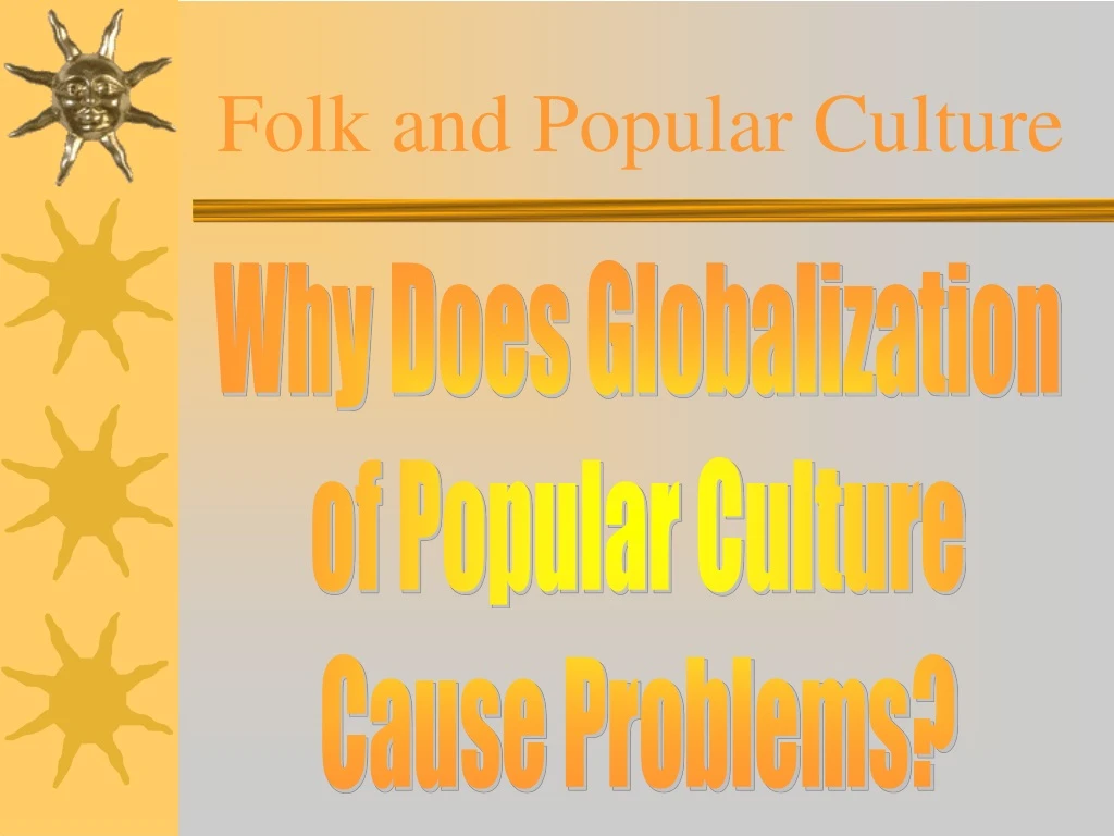 folk and popular culture