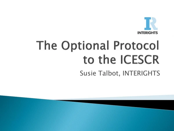 The Optional Protocol  to the ICESCR