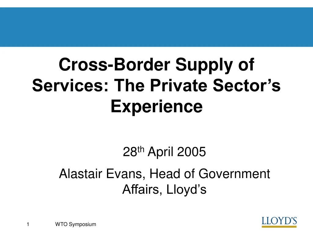 cross border supply of services the private sector s experience