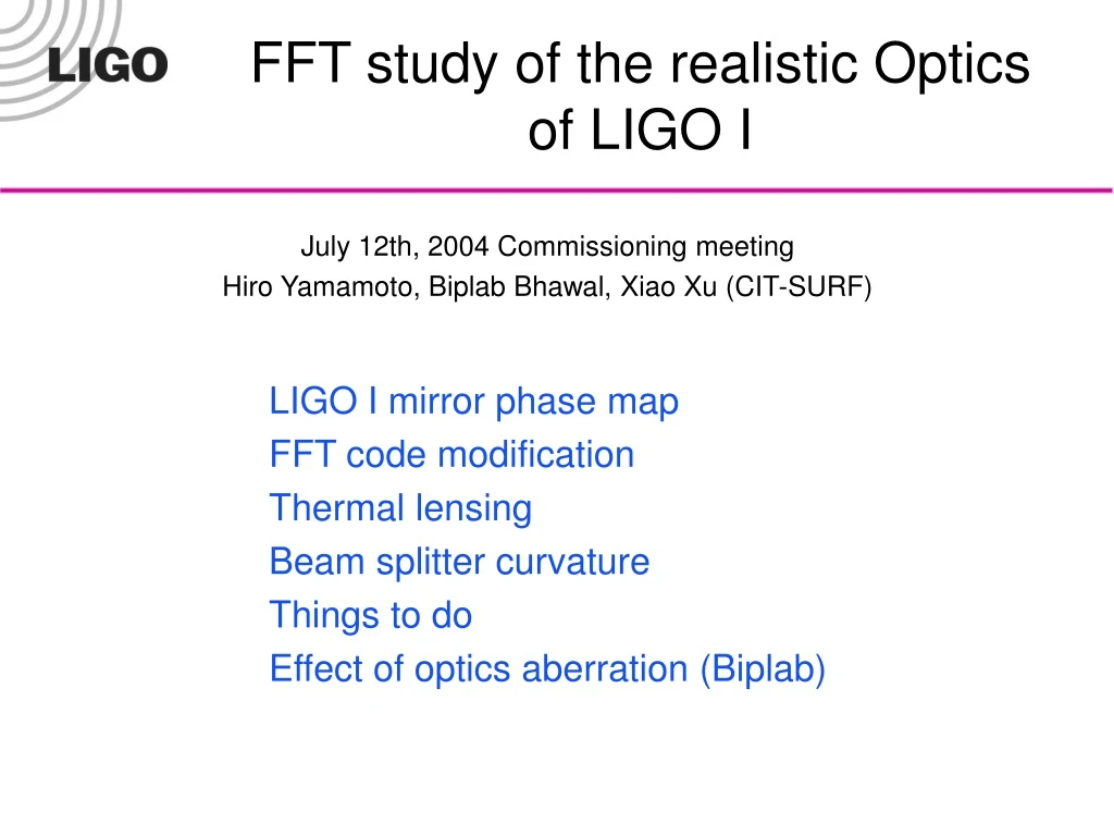 fft study of the realistic optics of ligo i