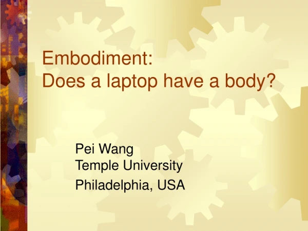 Embodiment:  Does a laptop have a body?