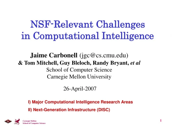 NSF-Relevant Challenges  in Computational Intelligence
