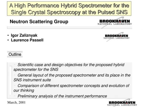 A High Performance Hybrid Spectrometer for the Single Crystal Spectroscopy at the Pulsed SNS