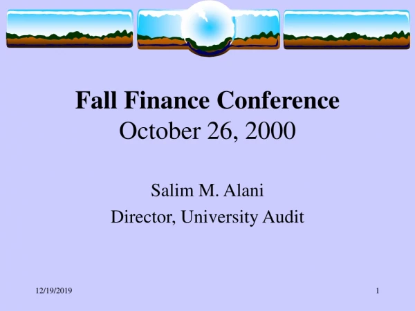 Fall Finance Conference October 26, 2000