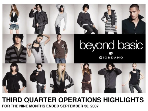 THIRD QUARTER OPERATIONS HIGHLIGHTS FOR THE NINE MONTHS ENDED SEPTEMBER 30, 2007